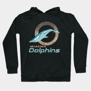 The Miasma Dolphins Hoodie